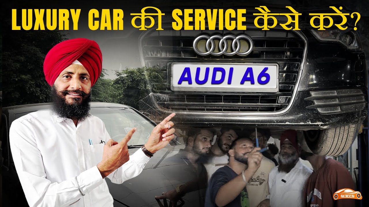 🔧 How to Service a Luxury Car? | Audi A6 Complete Service Guide #audi #luxurycar #hitech