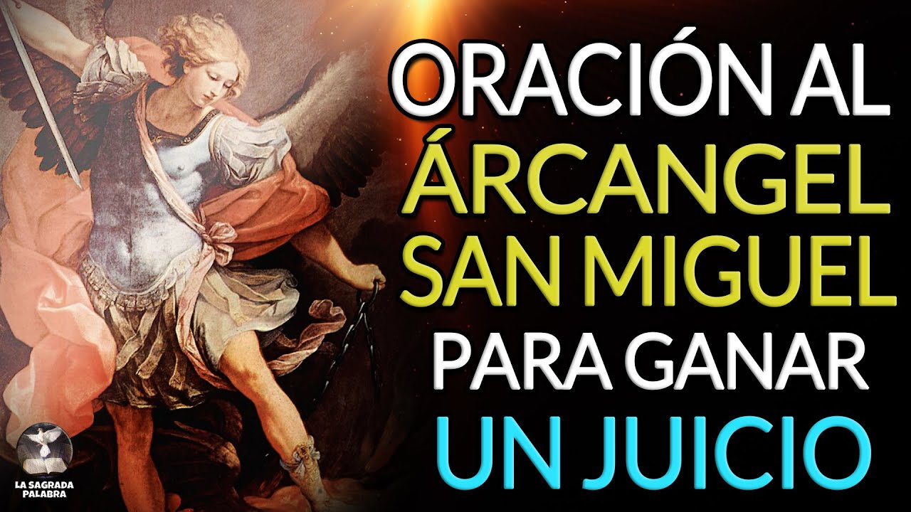 ⚖️ ORACIÓN AL ARCÁNGEL SAN MIGUEL PARA PEDIR PARA GANAR UN JUICIO O TEMA LEGAL ✝🙏🙌