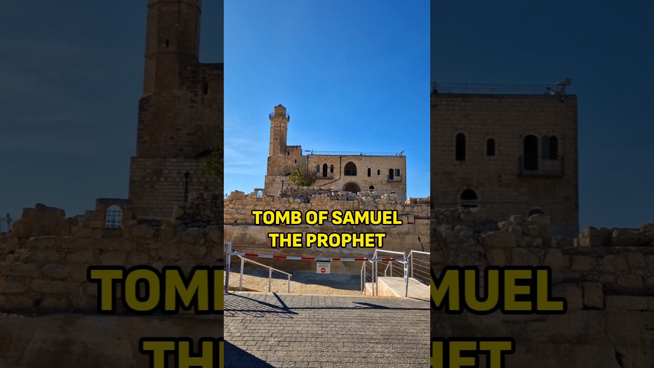 Tomb of Samuel The Prophet!