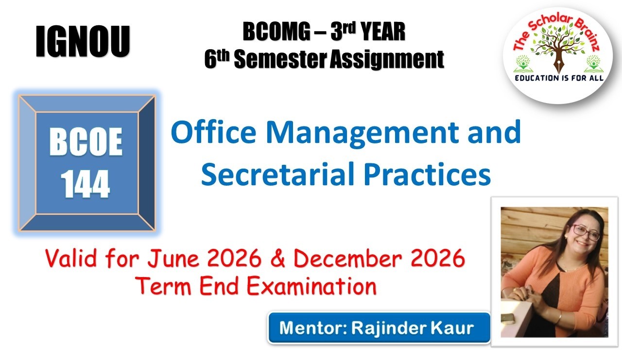 IGNOU BCOMG BCOE 144 Управление офисом и секретарская практика. Решенное задание.