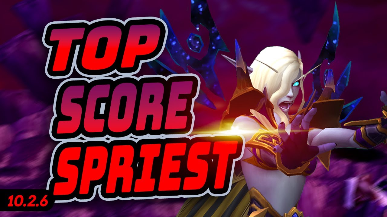 Top Score Shadow Priest | Wow 10.2.6 Dragonflight | World of Warcraft | PvP Battlegrounds