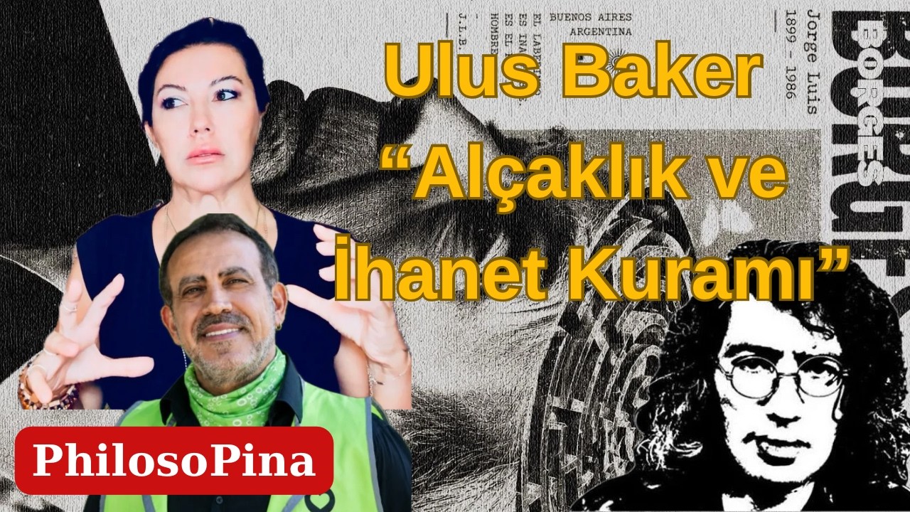 Ulus Baker | Al&ccedil;aklık ve İhanet Kuramı (Haluk Levent Fenomeni)
