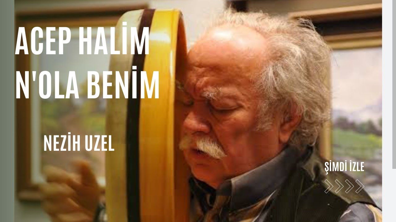 Acep Halim N'ola Benim💧 Nezih Uzel 💧#sufi #sufism  #sufikalam  #zikir