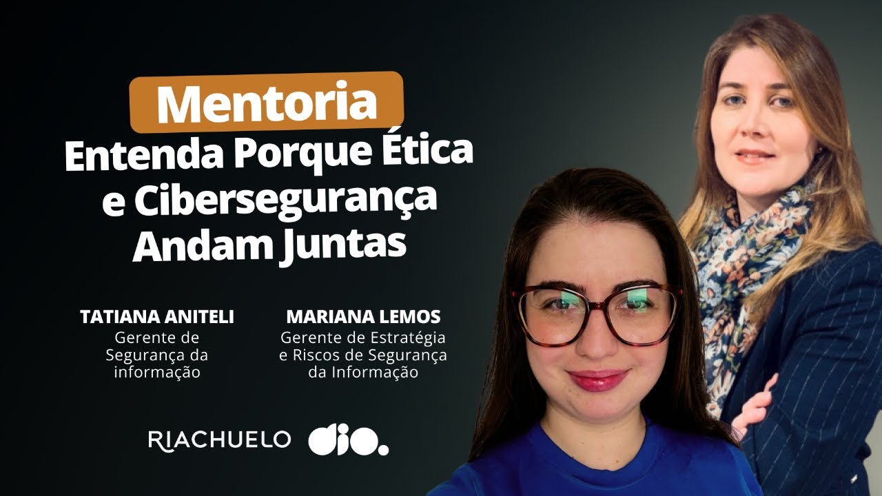 Entenda Porque Ética e Cibersegurança Andam Juntas