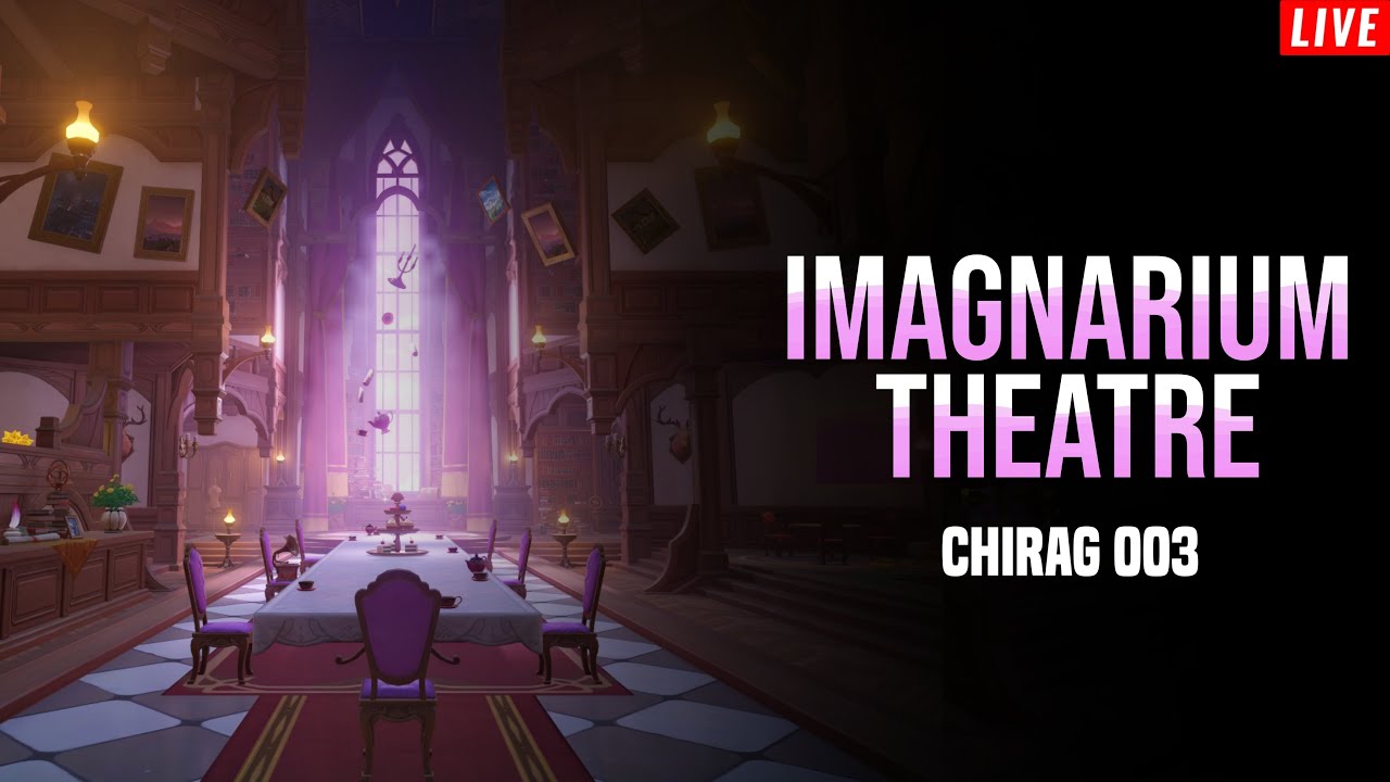 NEW IMAGINARIUM THEATRE RESET & ACCOUNT REVIEWS | GENSHIN IMPACT LIVE | CHIRAG IS LIVE