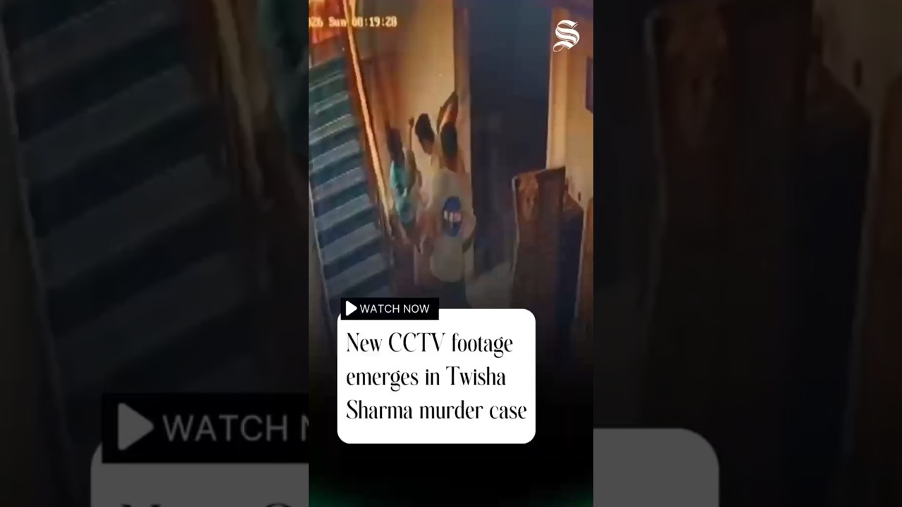 New CCTV footage emerges in Twisha Sharma murder case