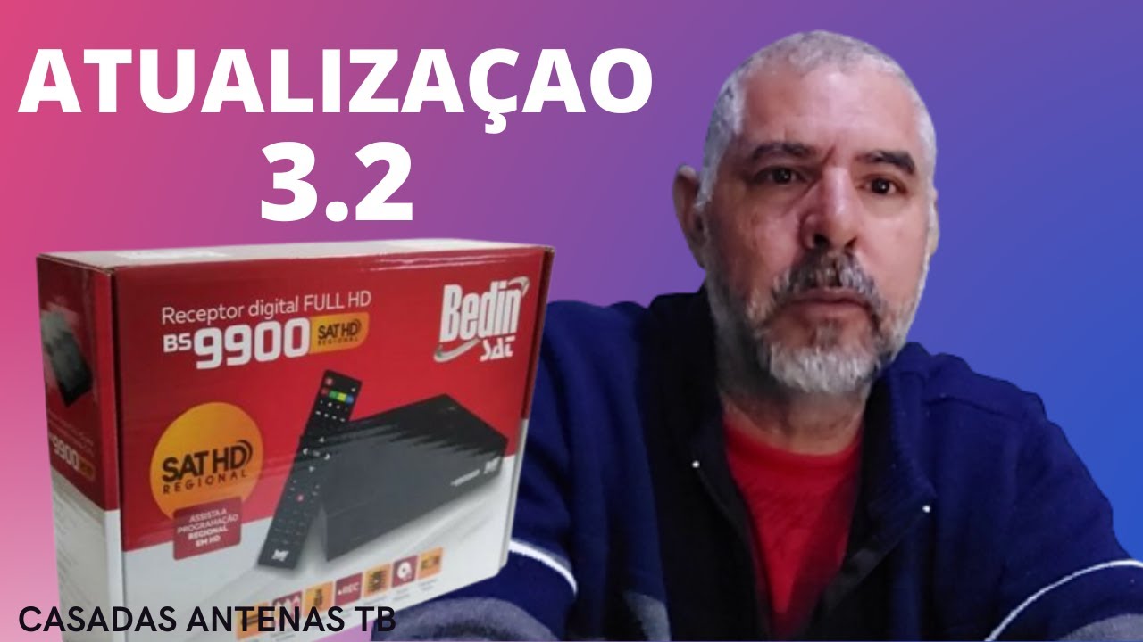 ATUALIZAÇAO 3.2 BEDIN SAT BS9900S NA BANDA KU,