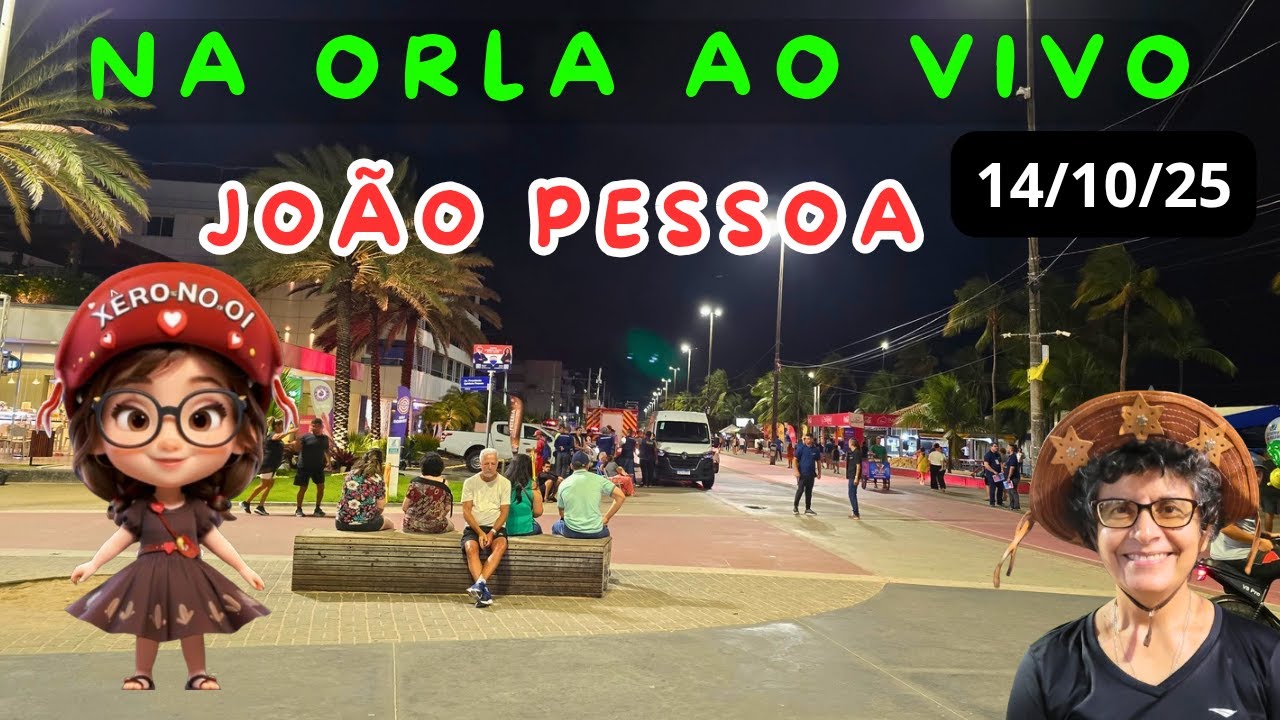 PASSEIO DE TERÇA FEIRA NA ORLA | JOÃO PESSOA  AO VIVO PARAÍBA - BRASIL - 14/10/25