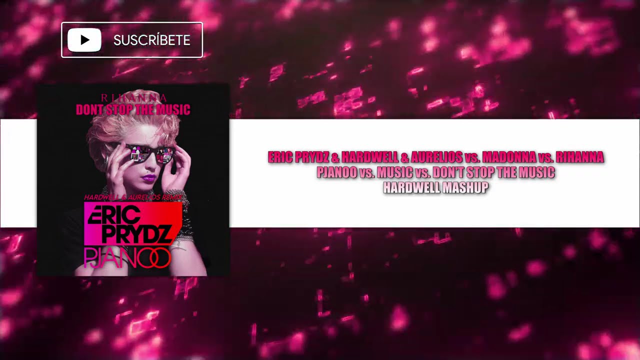 Pjanoo vs. Music vs. Don't Stop The Music (Hardwell Mashup)
