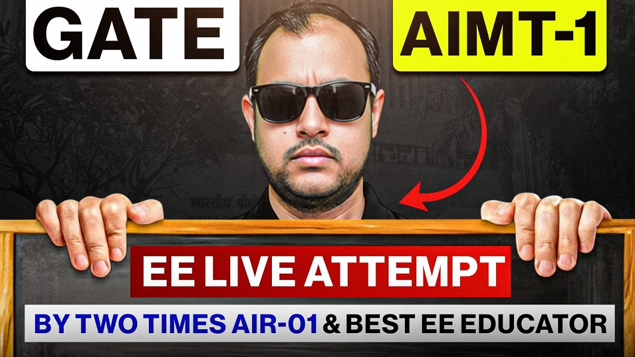 GATE AIMT - 01  EE Live Attempt by two times AIR-01 | Best EE Educator | Ankit Goyal | One Man Army