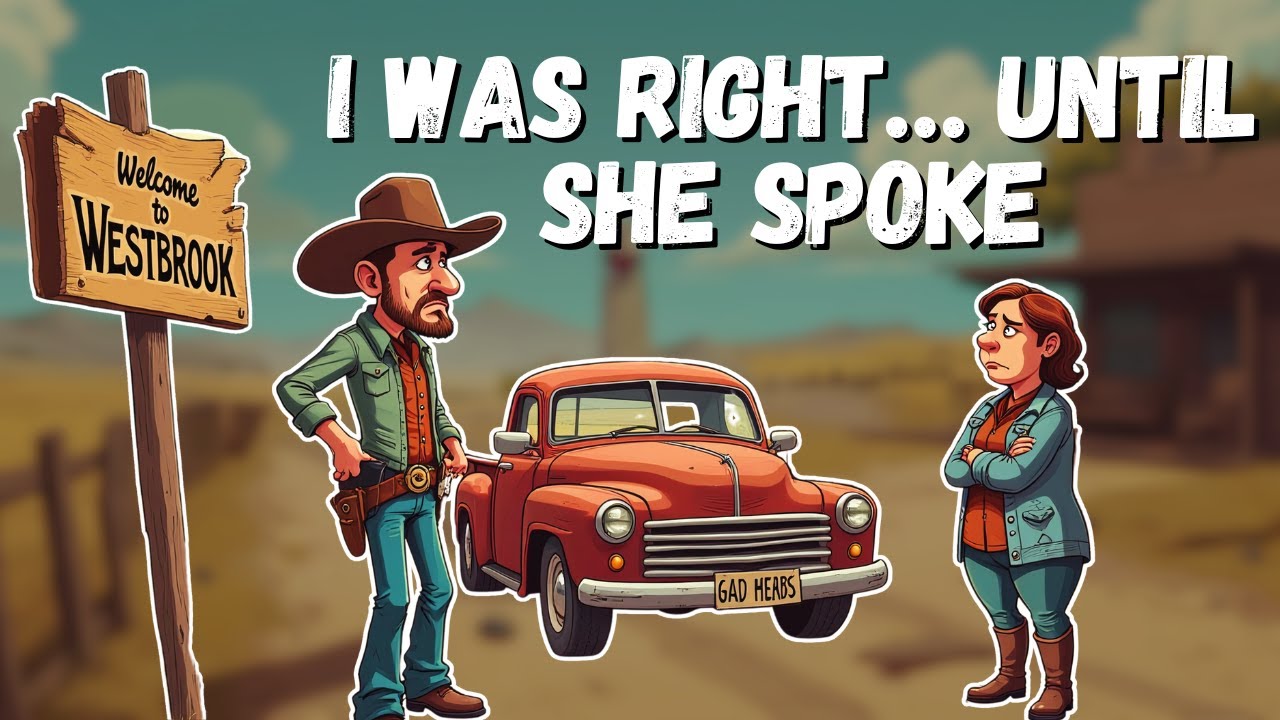 I Was Right… Until She Spoke | A Cowboy’s Guide to Losing Every Argument!