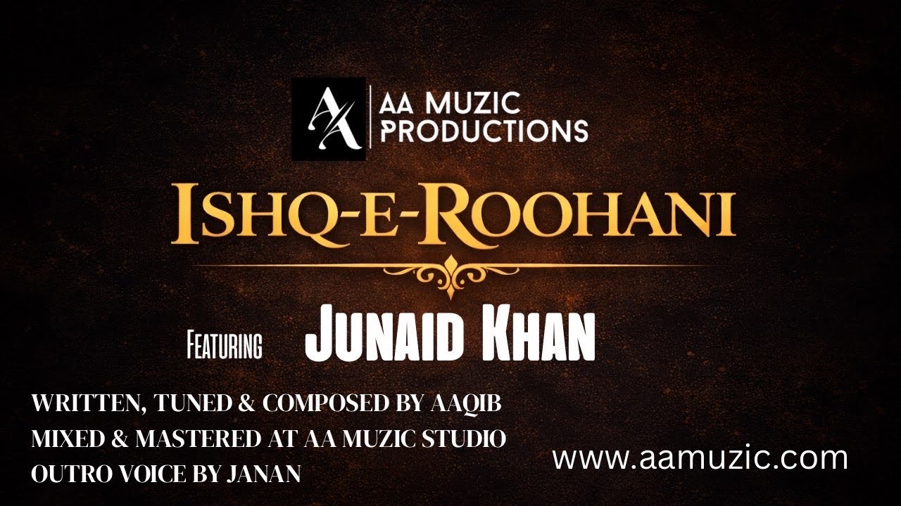 ISHQ-E-ROOHANI (Lyrical) | JUNAID KHAN | AAQIB | JANAN