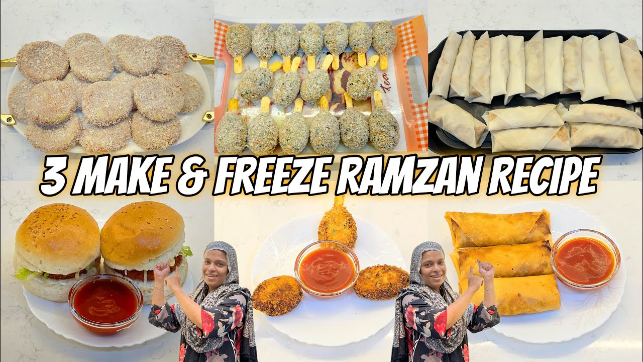 3 Make And Freeze Ramzan Recipe Of 2025 | Burger Patty | Chicken Cheese Candy | Chicken Spring Roll