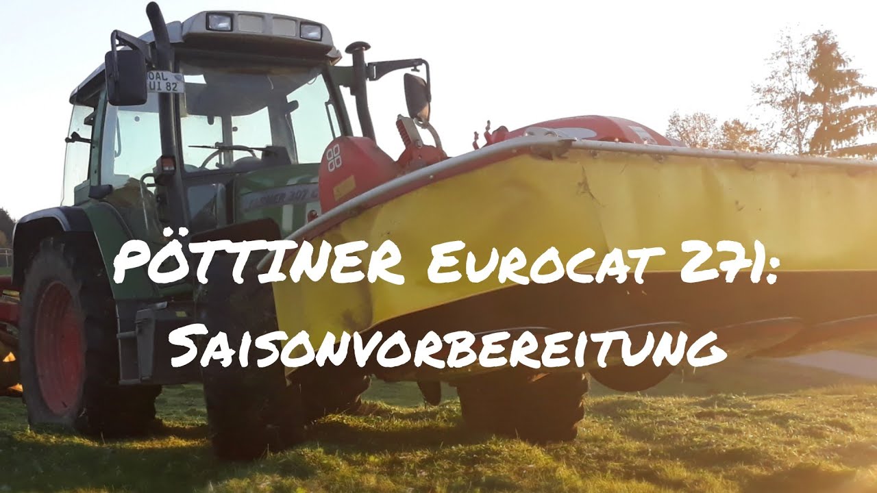 Pöttinger Eurocat 271 //Saisonvorbereitung//Allgäuer Agrartube