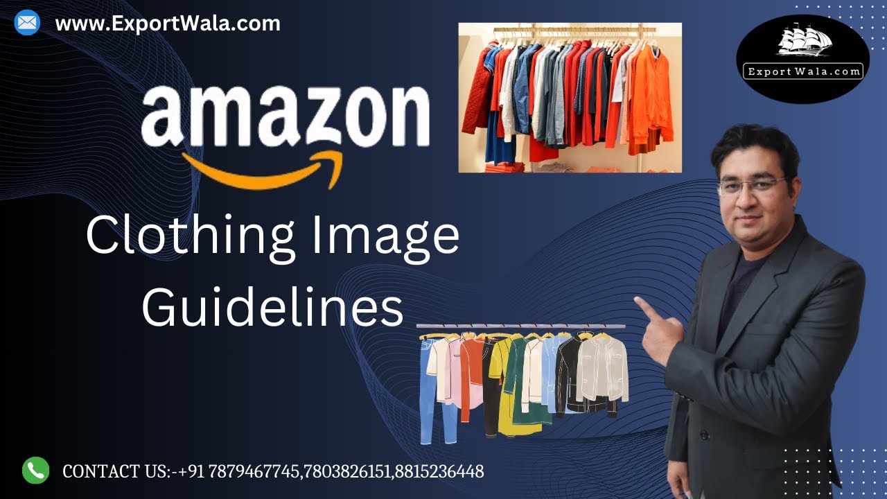 Amazon Clothing Image Guidelines | Hindi | ExportWala |