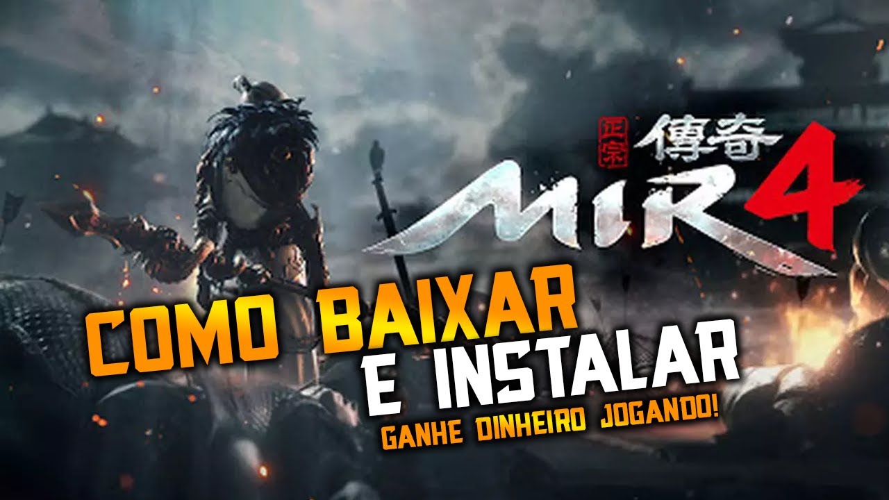COMO BAIXAR E INSTALAR MIR4! GANHE DINHEIRO JOGANDO! JOGO TOP! PASSO A PASSO!