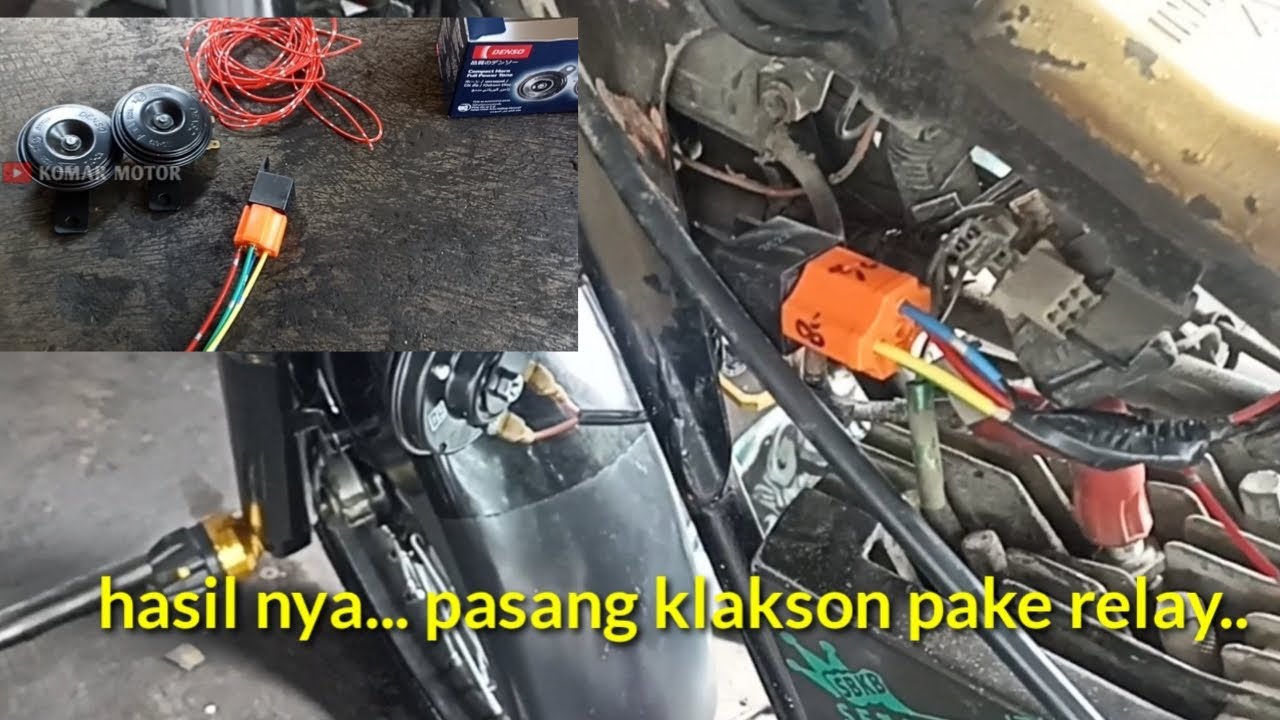 CARA PASANG KLAKSON DENSO MENGGUNAKAN RELAY || bisa di pasang di semua motor
