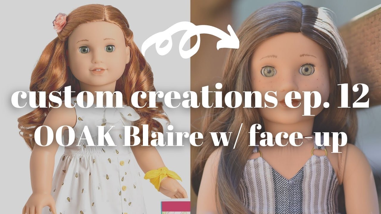 Customizing an OOAK American Girl Blaire Doll! | Custom Creations Ep. 12