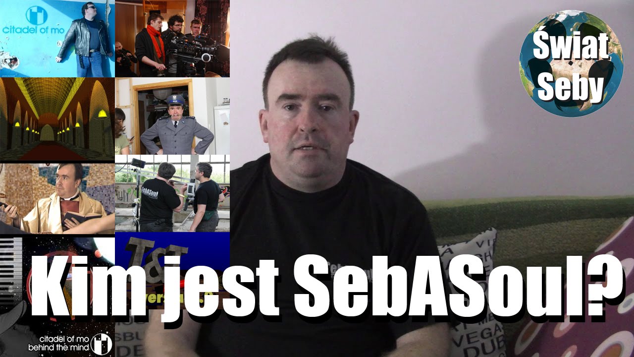 Kim jest SebASoul? - Świat Seby