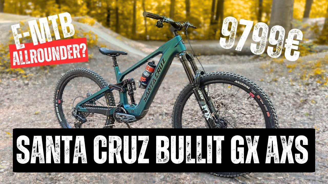 Santa Cruz Bullit GX AXS 2025 – fast 10K-E-MTB Statussymbol oder jetzt echter Allrounder?