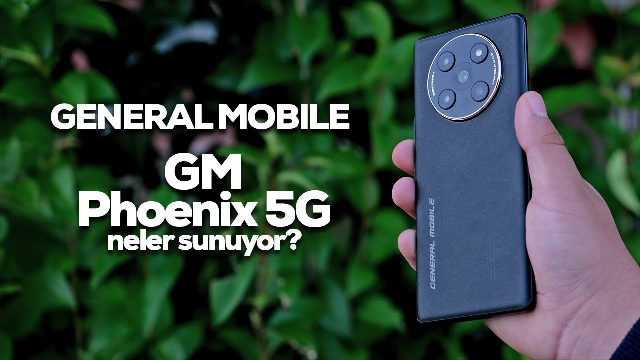 General Mobile GM Phoenix 5G alınır mı?