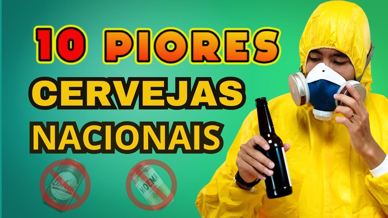As 10 PIORES Cervejas Nacionais
