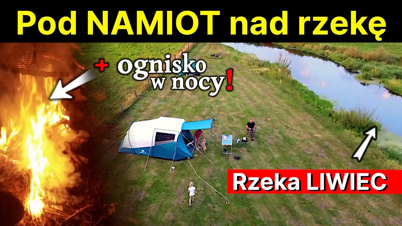 Pod NAMIOT nad rzeką❗️ -Rozkładamy namiot +Noc i ognisko🔥 -Nauka latania dronem -Pole namiotowe