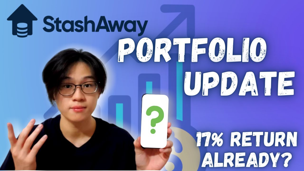 4 Months of Stashaway Portfolio Update | 17% Return Already??