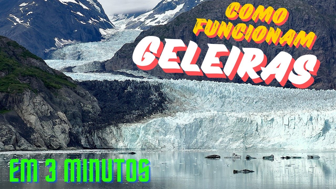 Como Funcionam as Geleiras? A Vida do Gelo em Movimento!