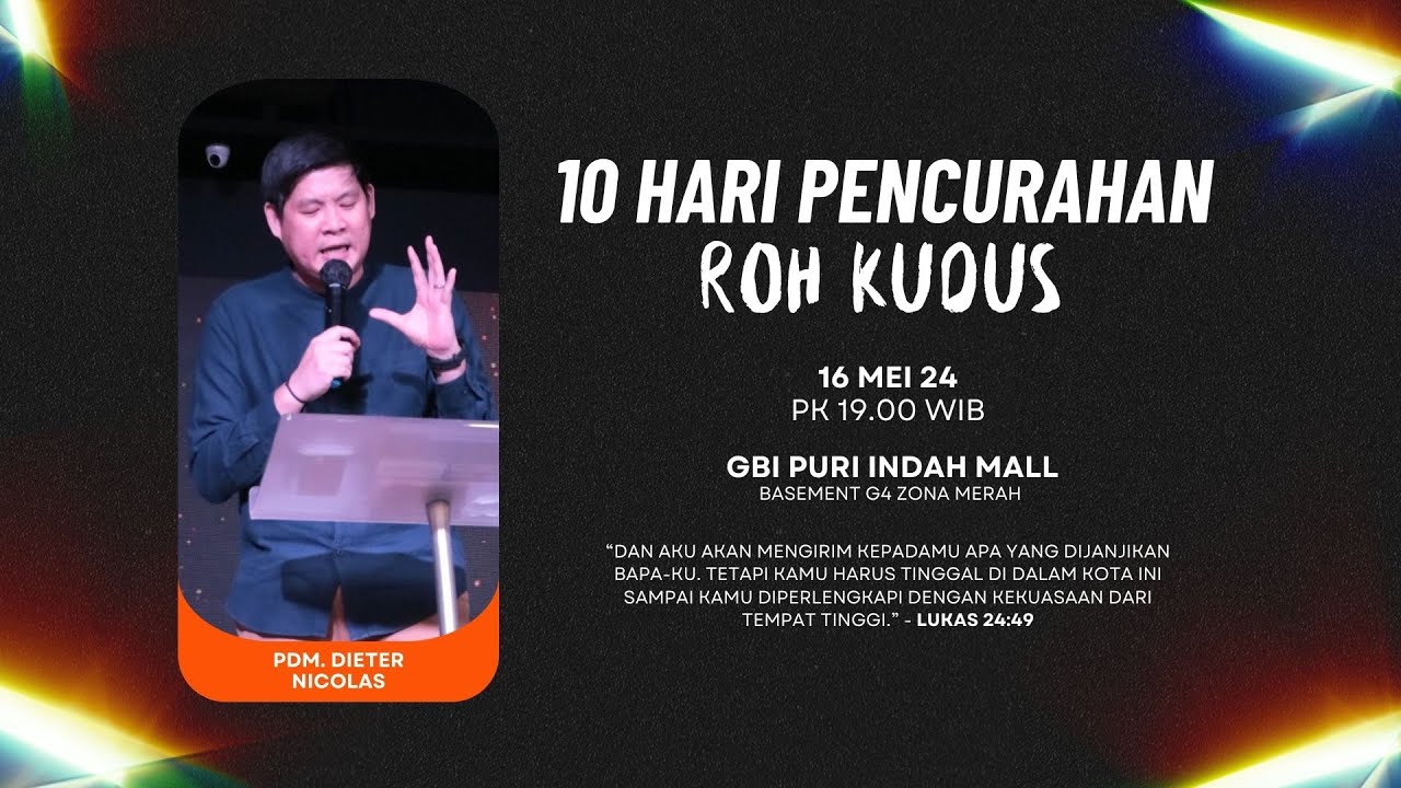 10 HARI PENCURAHAN ROH KUDUS - Pdm. Dieter Nicolas
