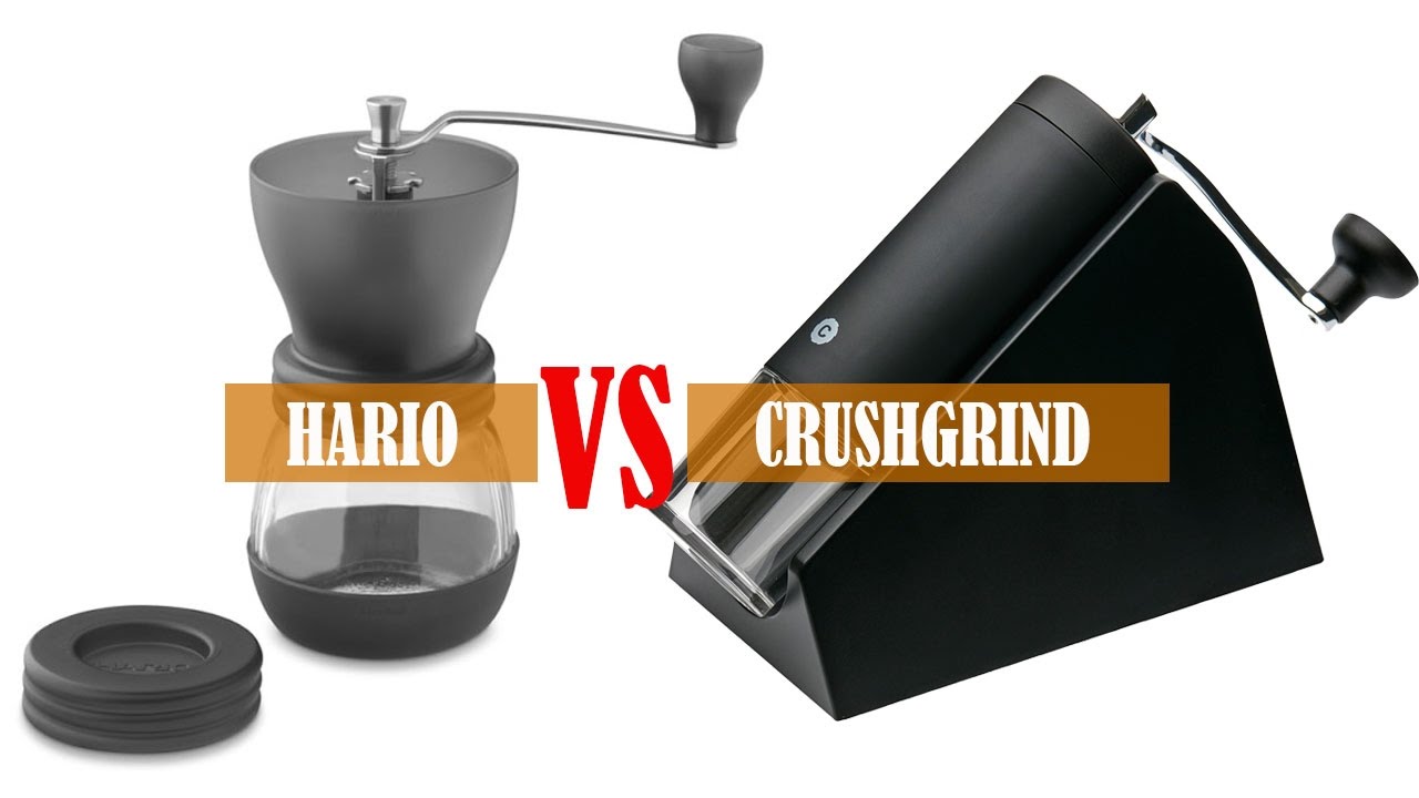 Hario Coffee Grinder vs Crushgrind Brazil - Manual Burr Coffee Grinders Overview and Comparison