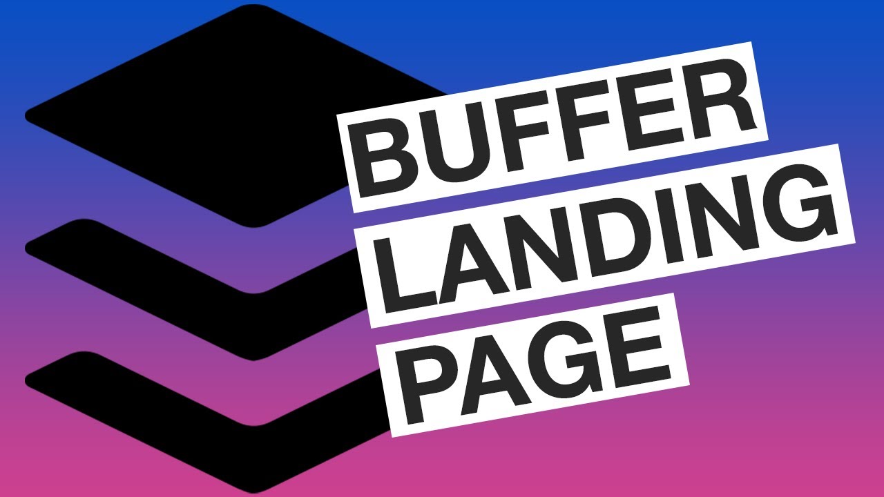 Recreating Buffer's value proposition landing page
