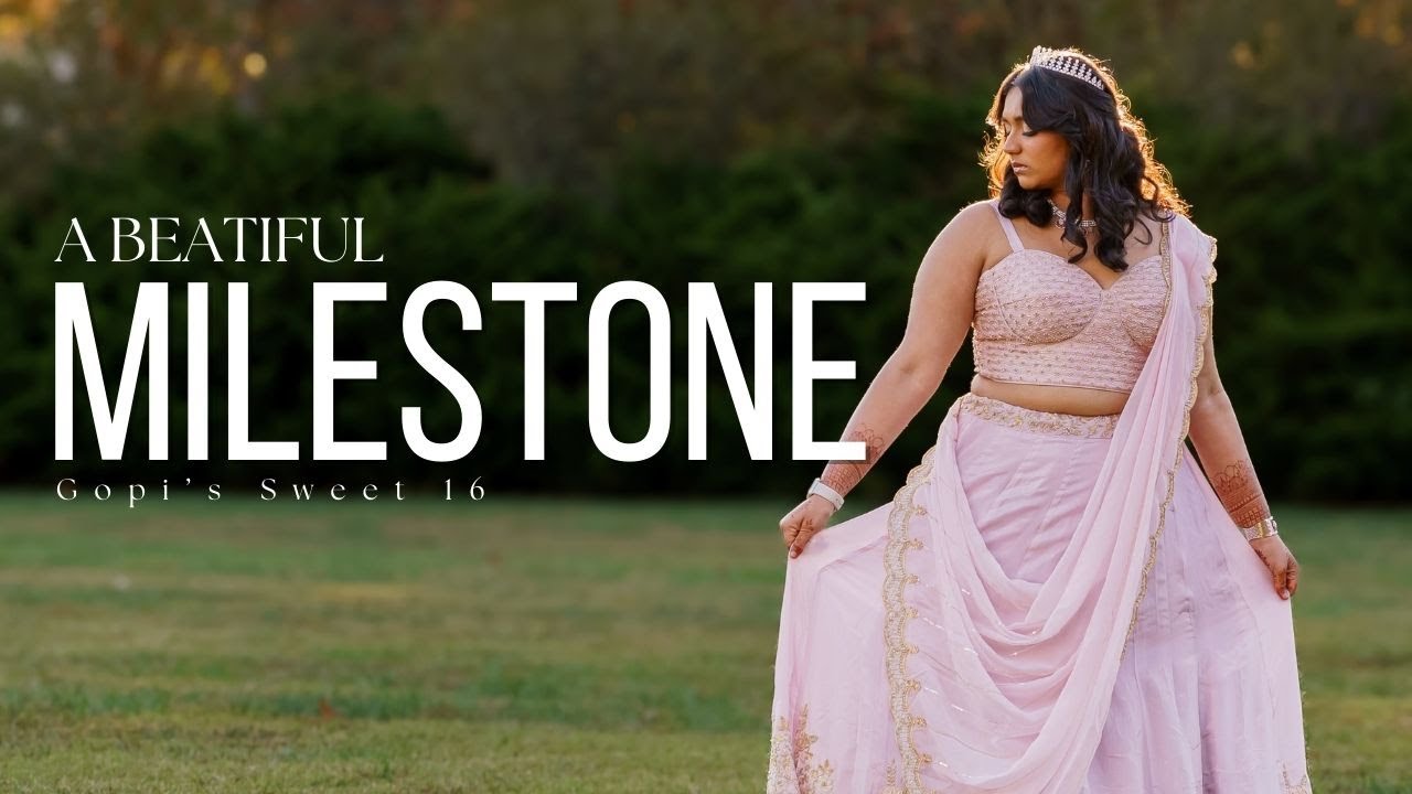 A Beautiful Sweet 16 Film in Virginia | Gopi’s Family and Friends Celebration