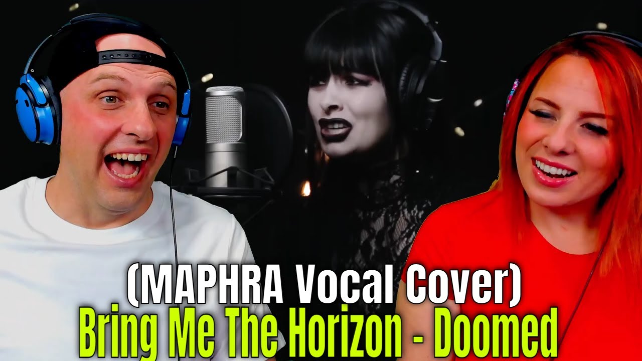 Bring Me The Horizon - Doomed (MAPHRA Vocal Cover) THE WOLF HUNTERZ REACTIONS