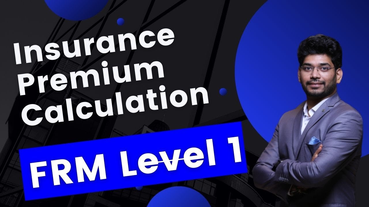 Term insurance premium FRM level 1 | Financial Market and Products