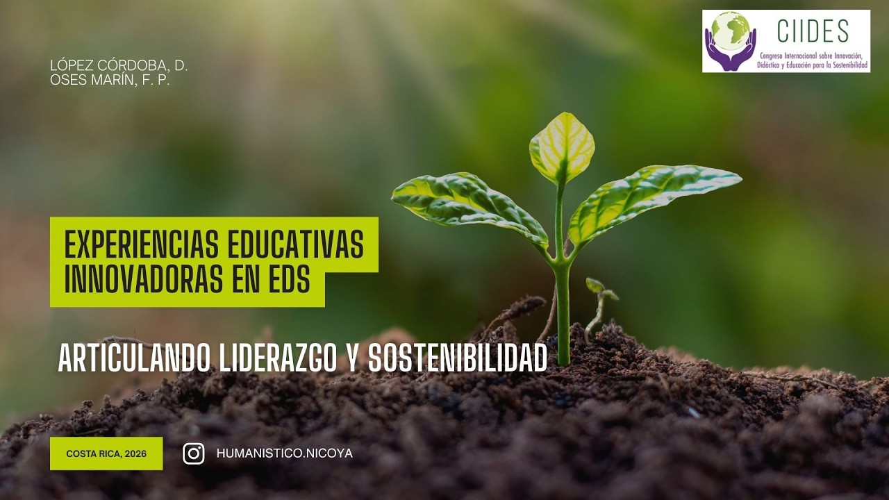 CIIDES 2026 - Experiencias Educativas Innovadoras en EDS: Articulando liderazgo y sostenibilidad
