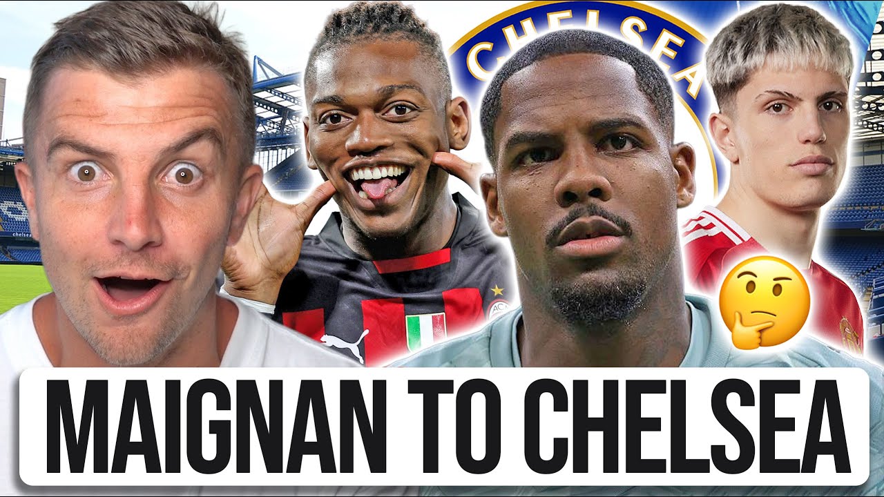 CHELSEA NEWS: MAIGNAN TO CHELSEA DEADLINE DAY EXPLAINED ✅ | ROMAN ABRAMOVICH REVEALS ALL!