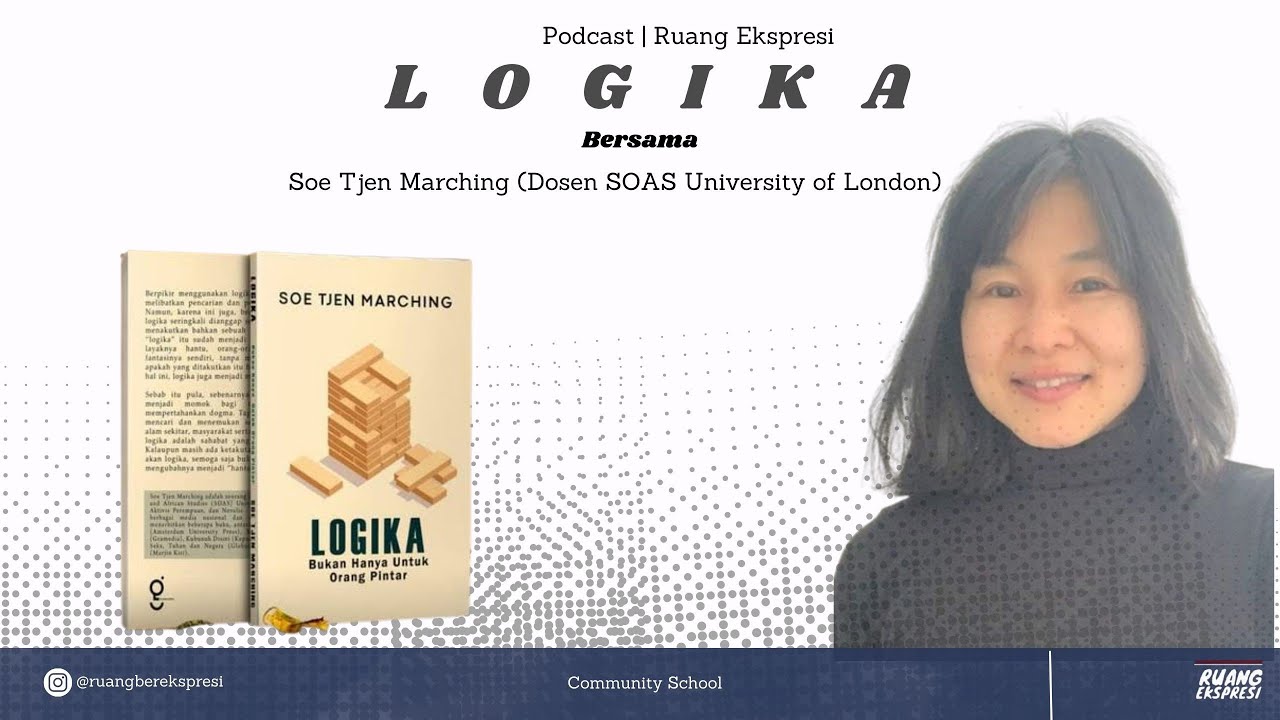 Logika Bukan Hanya untuk Orang Pintar | Soe Tjen Marching