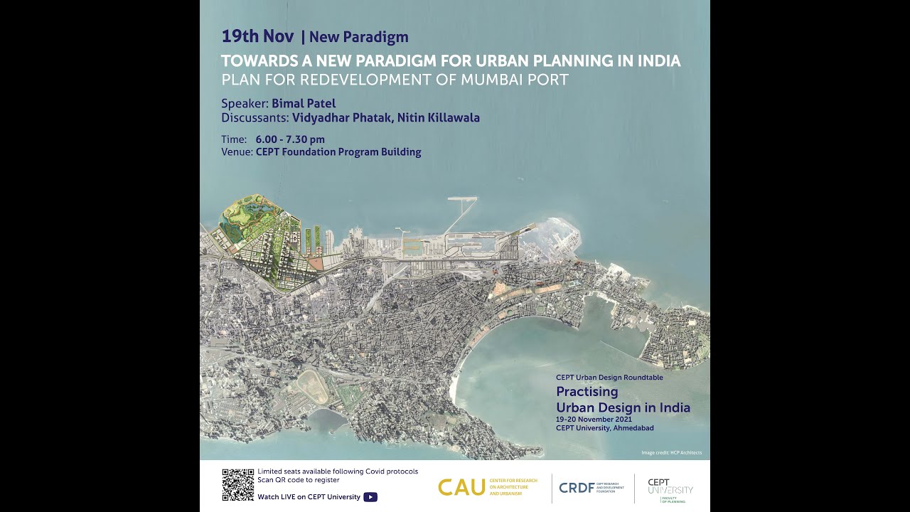 Presentation on Redevelopment of Mumbai Port Trust (MbPT) land by Dr Bimal Patel