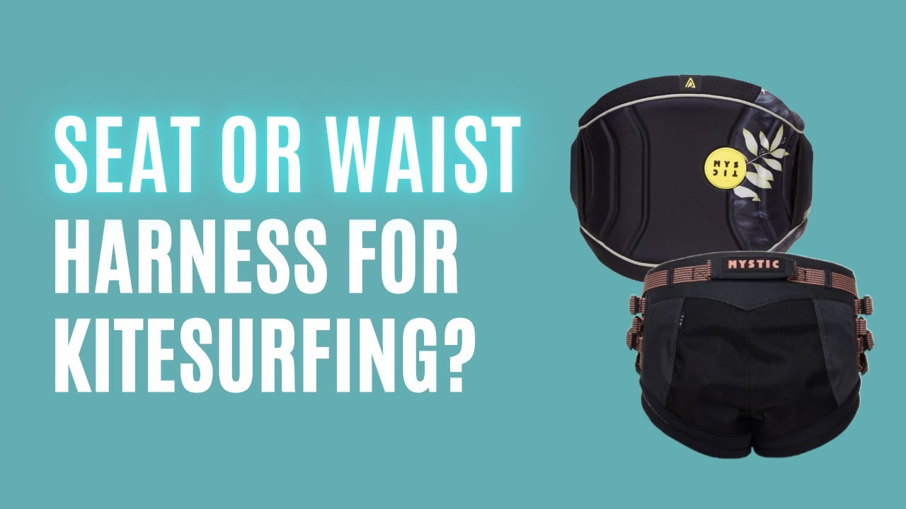 Seat Harness or Waist Harness? Which one you should use for kite boarding.