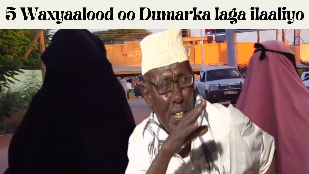 Dumarka Waxaa laga ilaaliyaa 5 Arrimood !! Abwaan Hurre walanwal.@Nagaadtv