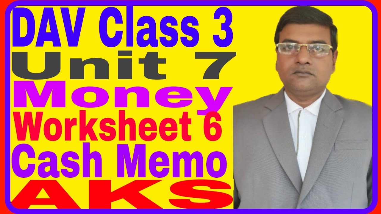 DAV | Class 3 | Maths | Money | Unit 7| Worksheet 6 | Cash Memo |AKS