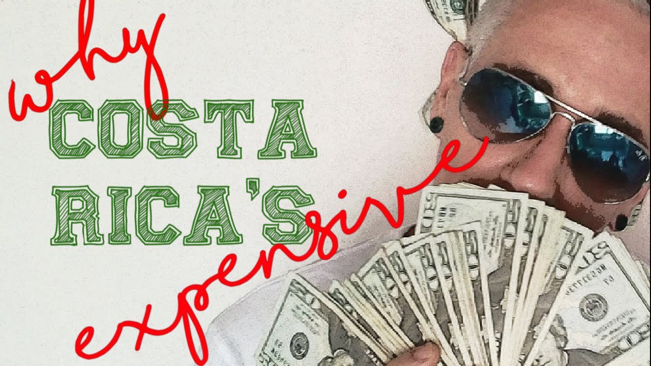 Why Costa Rica's Expensive What to do About it