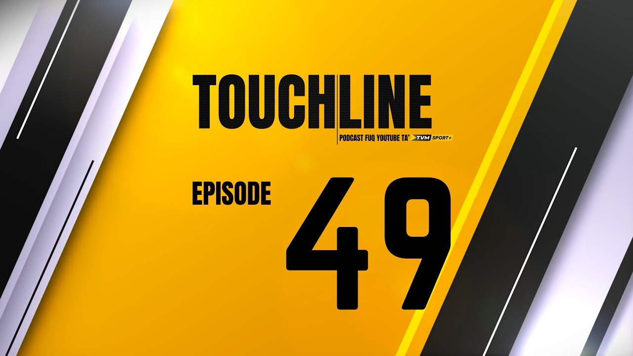 TOUCHLINE: EPISODE 49