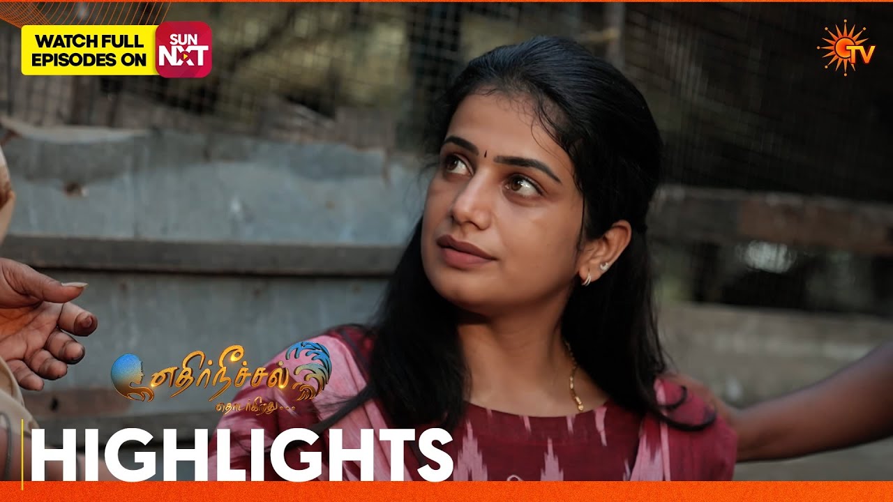 Ethirneechal Thodargiradhu - Highlights | 06 June 2026 | Tamil Serial | Sun TV