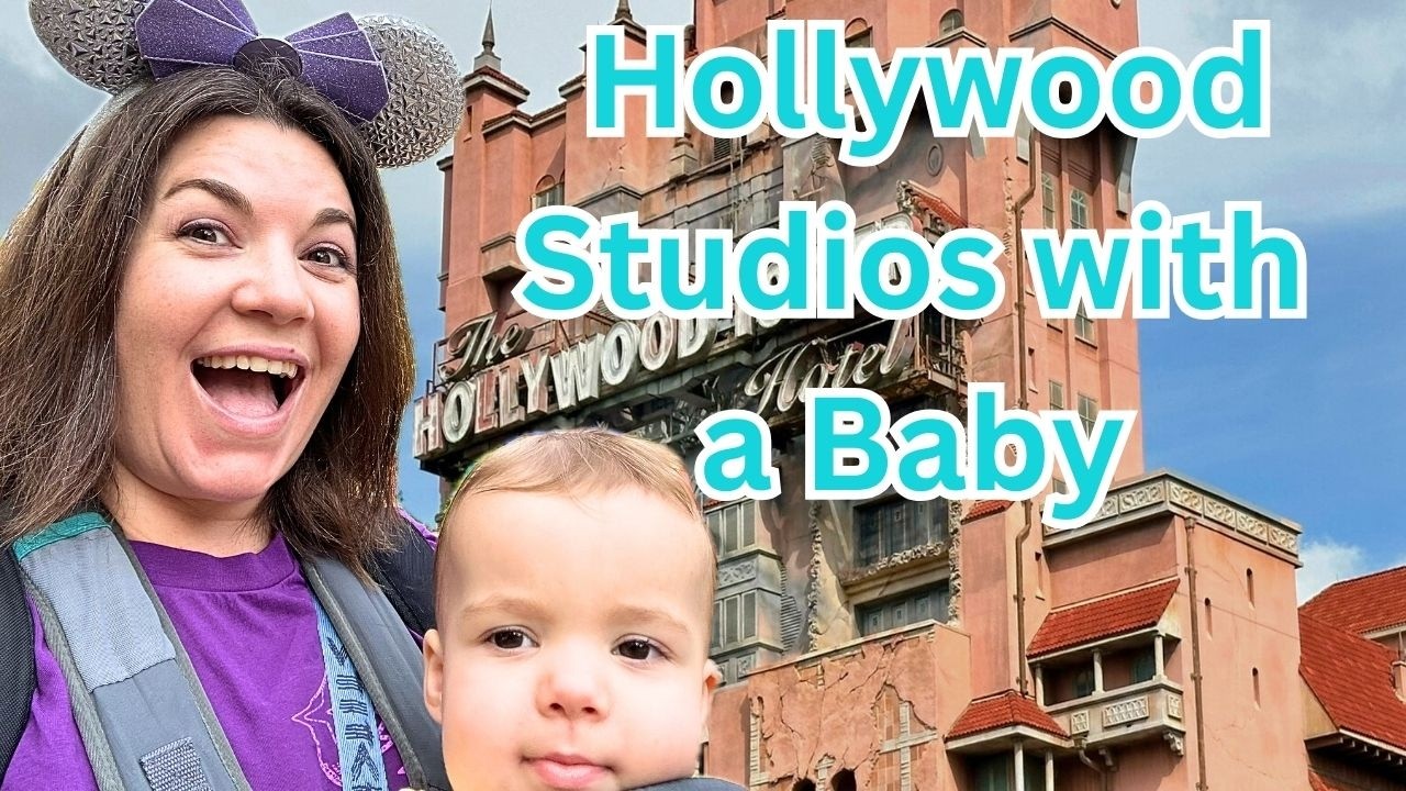 Hollywood Studios With a Baby: Worth It or Not?