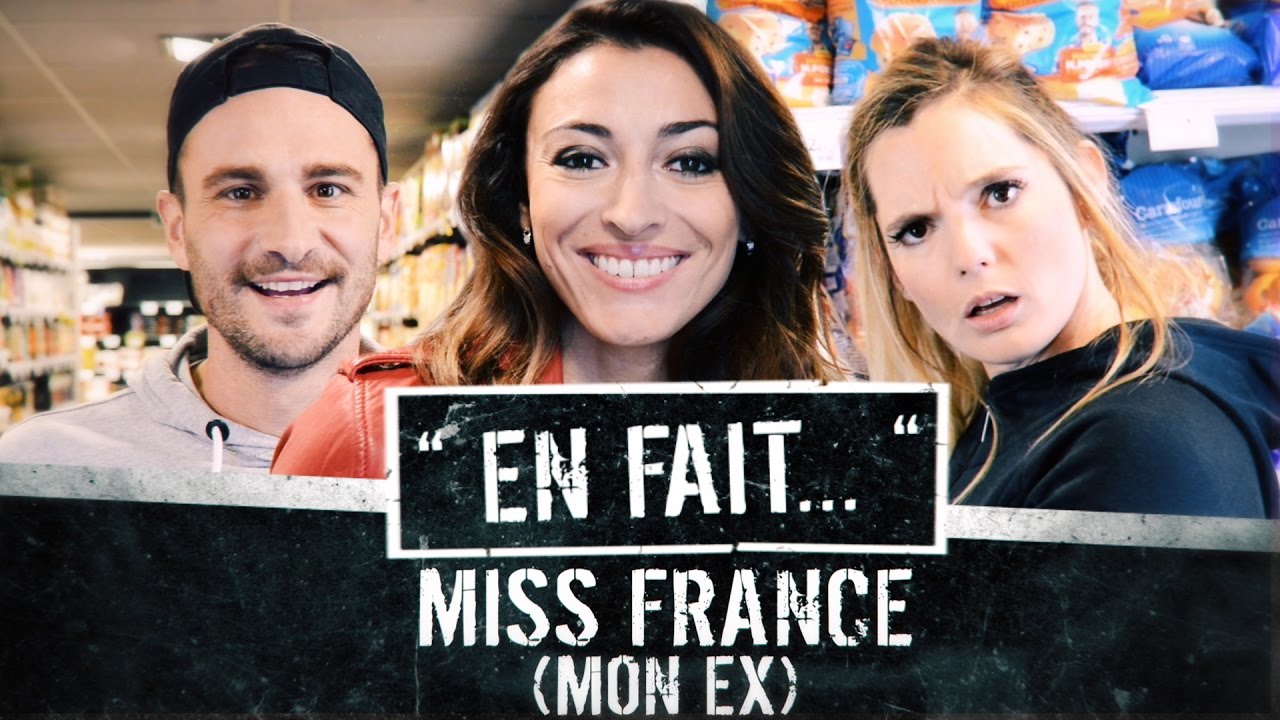 Mon EX est MISS FRANCE... (L&eacute;a Camilleri - Vincent Scalera - Rachel Legrain Trapani) EN FAIT #6