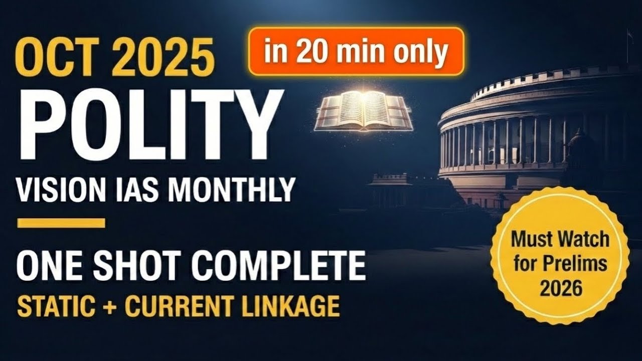 Vision Ias October 2025 Polity | One Shot Complete in 20 Mins | UPSC Prelims 2026