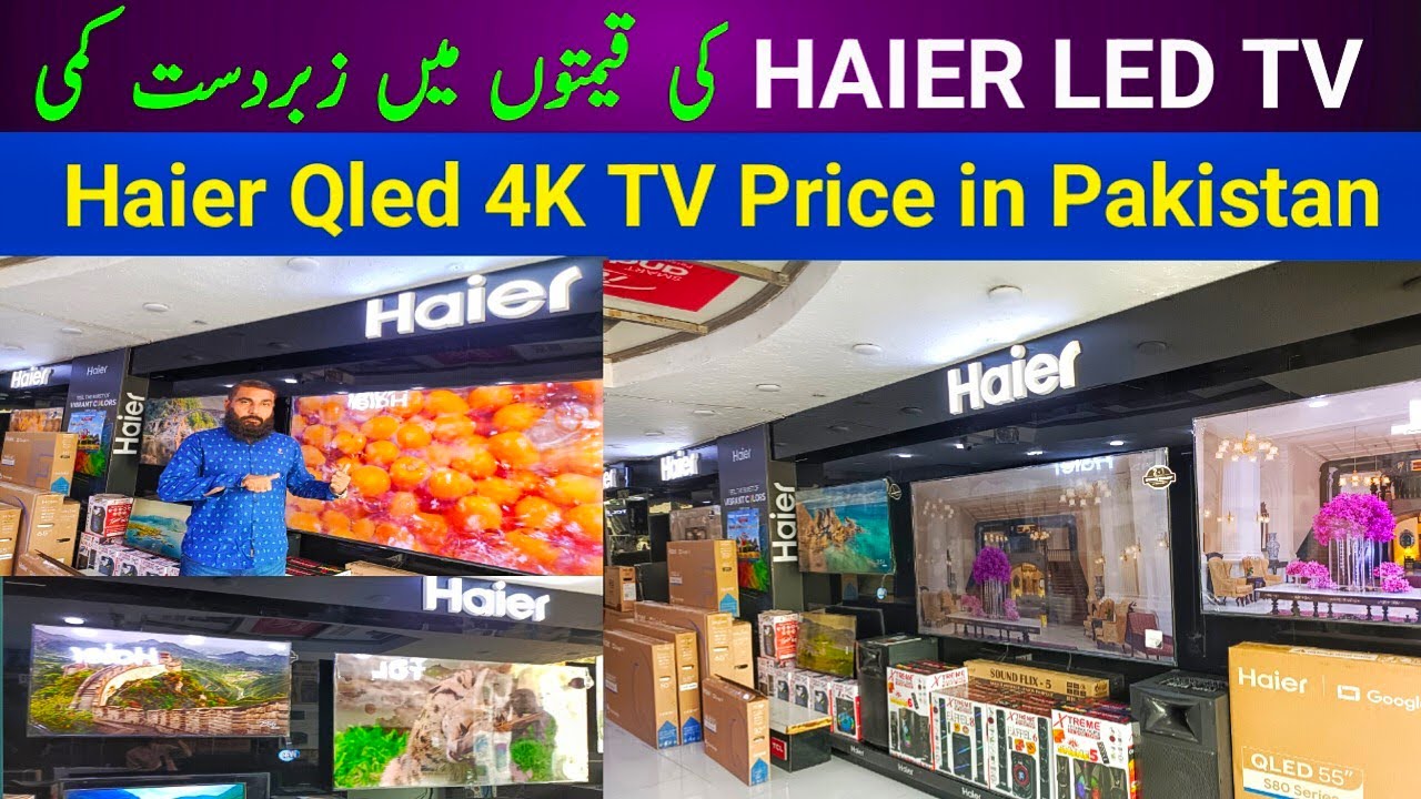 Haier Qled 4K TV Price in Pakistan 2024 | Smart Android LED TV price | Haier Android TV price