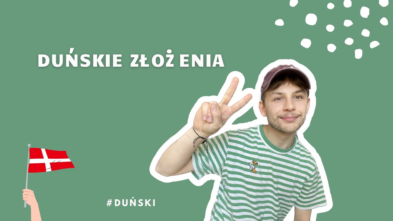 NAUKA DUŃSKIEGO: Wyraz do wyrazu, czyli o złożeniach w języku duńskim 🧩